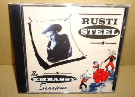 Rusti Steel The Embassy Sessions 中古CD オーセンティックネオロカビリー/ヒルビリー/カントリー ネオロカ Rockabilly Hillbilly Country拍卖