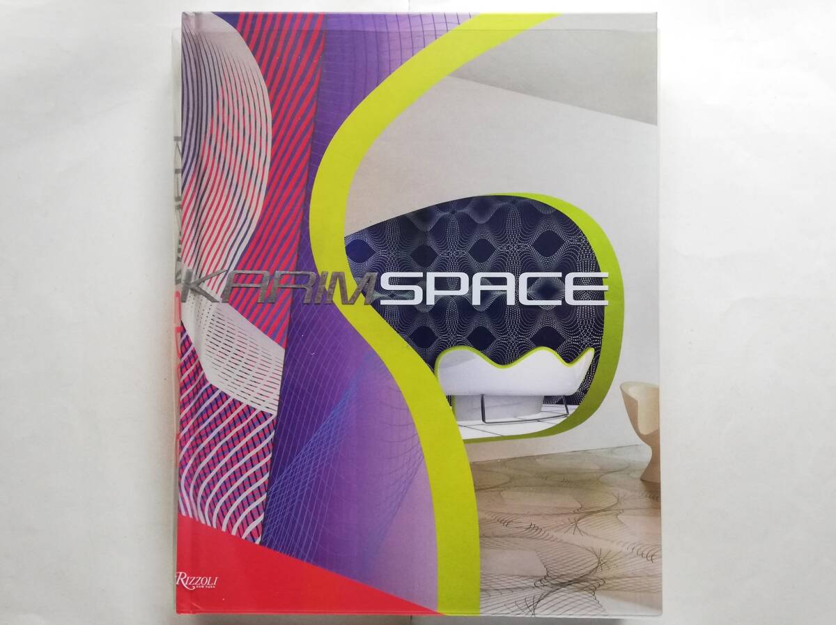 Karim Space The Interior Design and Architecture of Karim Rashid カリム・ラシッド拍卖
