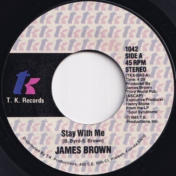 James Brown Stay With Me / Smokin' & Drinkin' T.K. US 1042 208286 SOUL FUNK ソウル ファンク レコード 7インチ 45拍卖