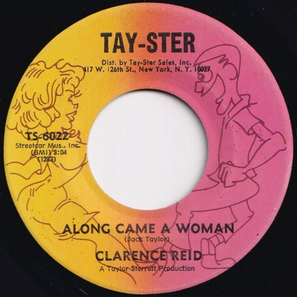 Clarence Reid Along Came A Woman / Something Special About My Baby Tay-Ster US TS-6022 208383 ソウル レコード 7インチ 45拍卖