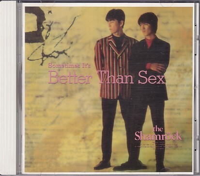 CD THE SHAMROCK Better Than Sex ザ・シャムロック拍卖
