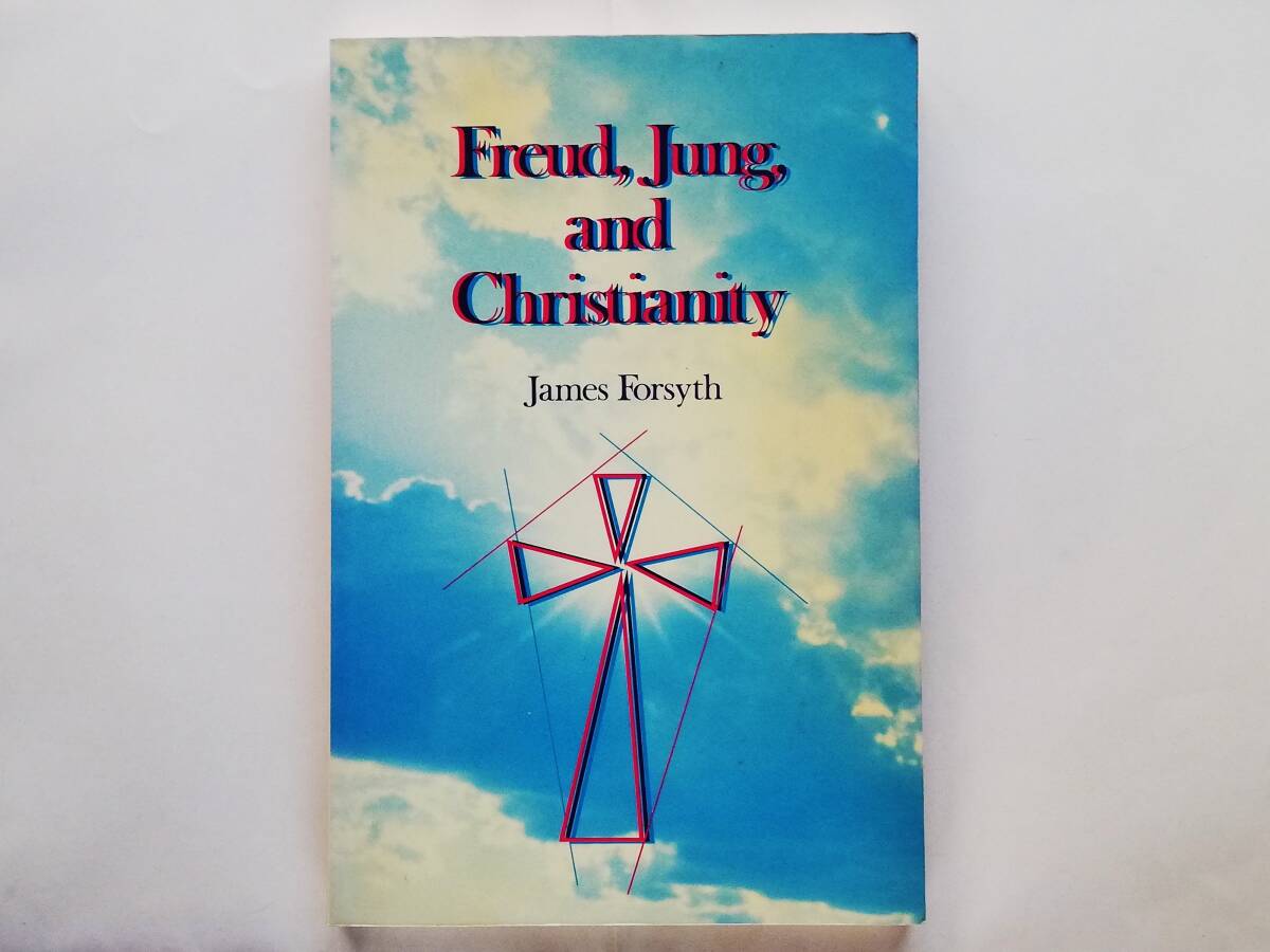 James Forsyth / Freud, Jung, and Christianity フロイト ユング キリスト教 精神分析 宗教拍卖