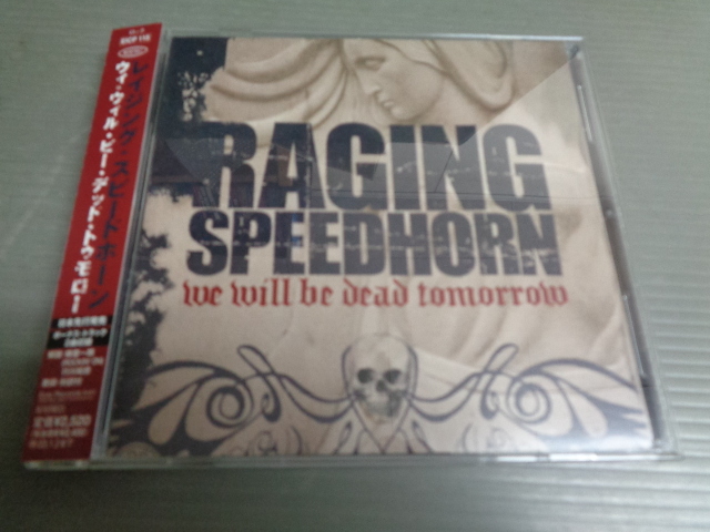 *レイジング・スピードホーンRAGING SPEEDHORN/ウィ・ウィル・ビー・デッド・トゥモローWE WILL BE DEAD TOMORROW★帯付CD拍卖
