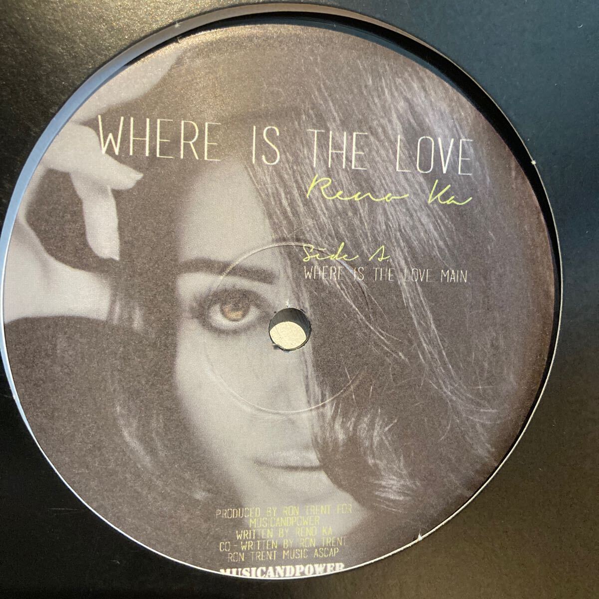 Reno Ka - Where Is The Love / Ron Trent拍卖