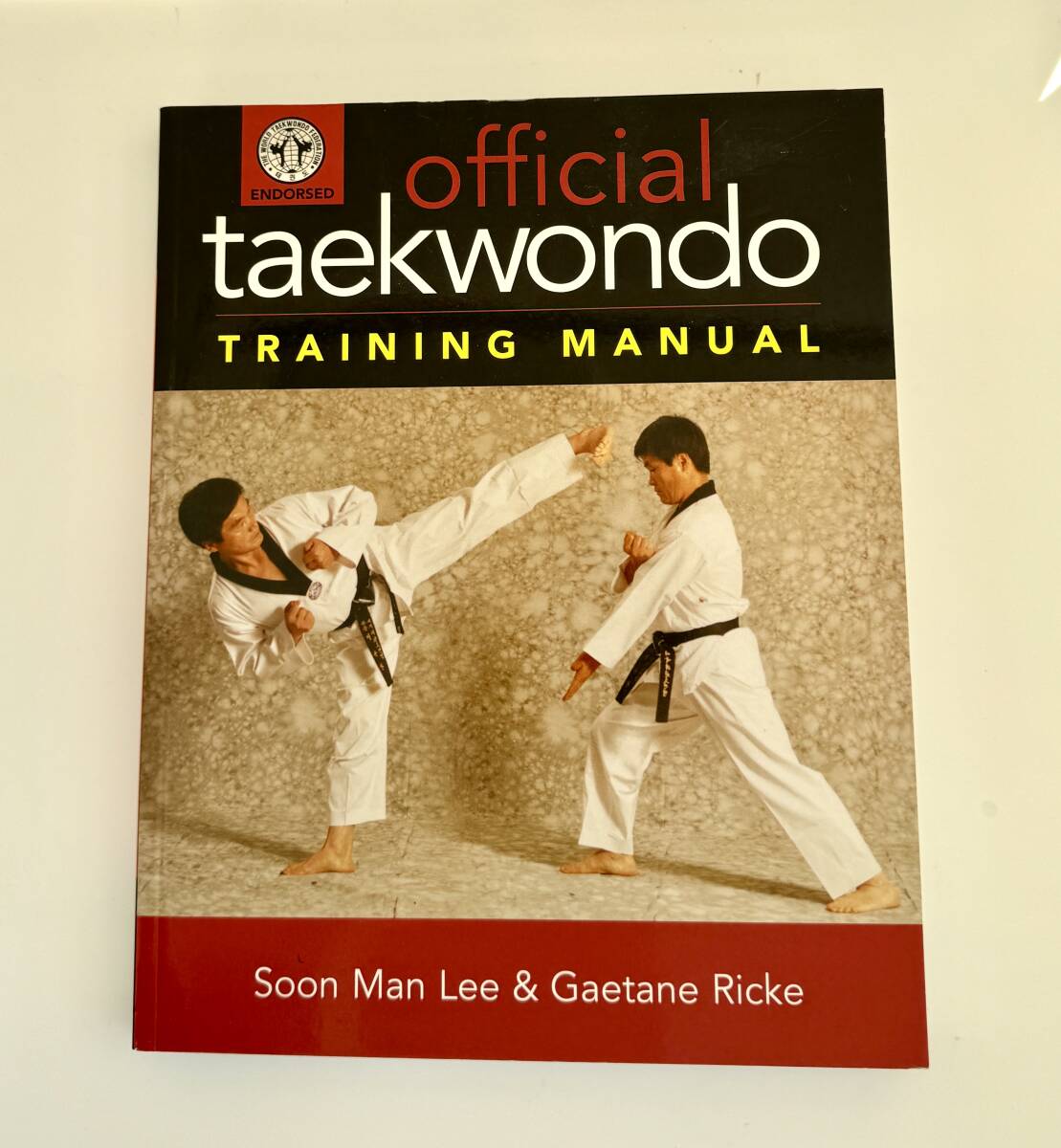【未読】【教則本】【洋書】オフィシャル テコンドー トレーニングマニュアル★英語版★ official taekwondo TRAINING MANIAL拍卖