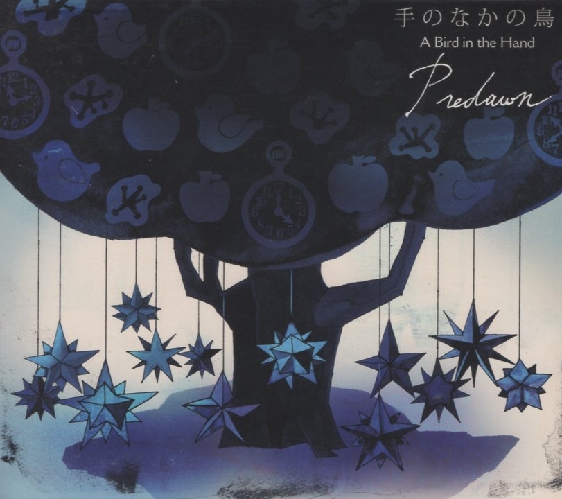 Predawn プリドーン / 手のなかの鳥 / 2010.06.02 / 1stミニアルバム / デジパック仕様 / RDCA-1015拍卖