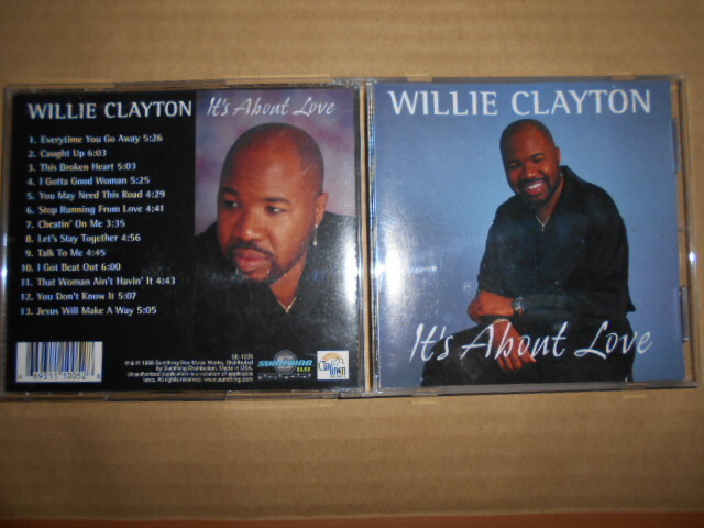 CD Willie Clayton「IT'S ABOUT LOVE」輸入盤 SE-1005 盤にかすり傷数ヶ所 ジャケットに軽い凹凸拍卖