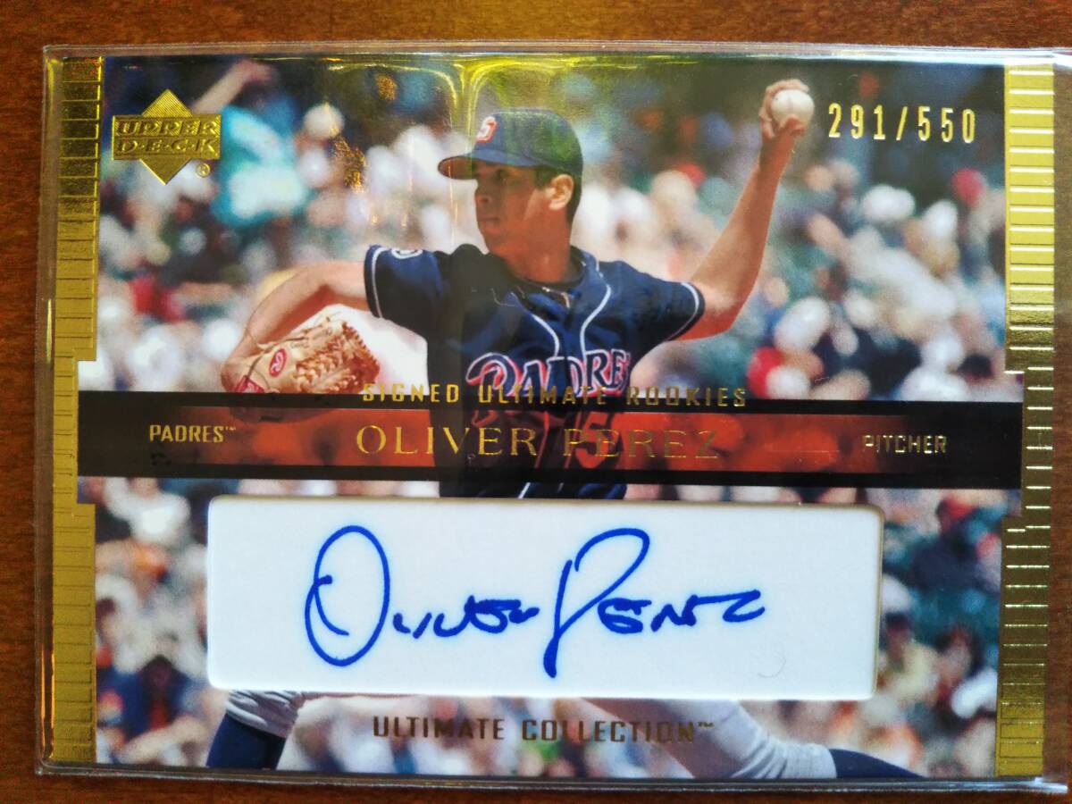 UPPERDECK ULTIMATE COLLECTION 直筆サイン OLIVER PEREZ オリバーペレス 新品未使用 暗室保管 拍卖