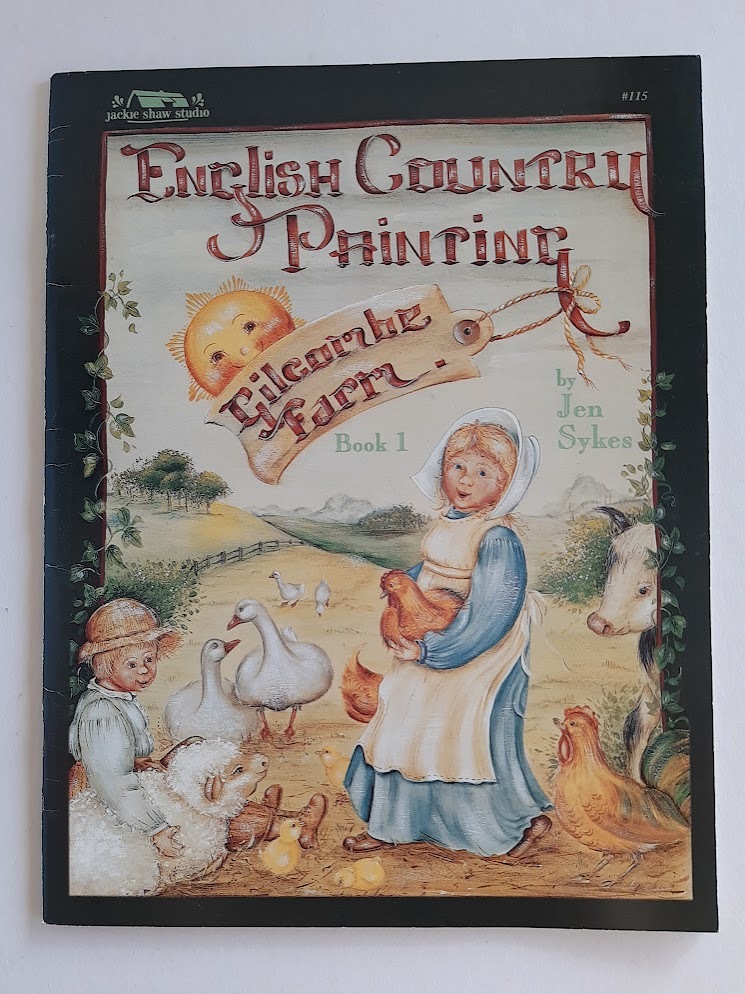 ★送料込【English Country Painting―Gilcombe Farm.Book1】Jen Sykes/トールペイント洋書★英国カントリー風景、農場暮らし【英語】拍卖