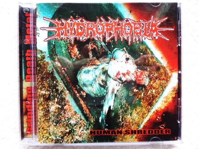 D【 HYDROPHOBIA / HUMAN SHREDDER 】CDは4枚まで送料198円拍卖