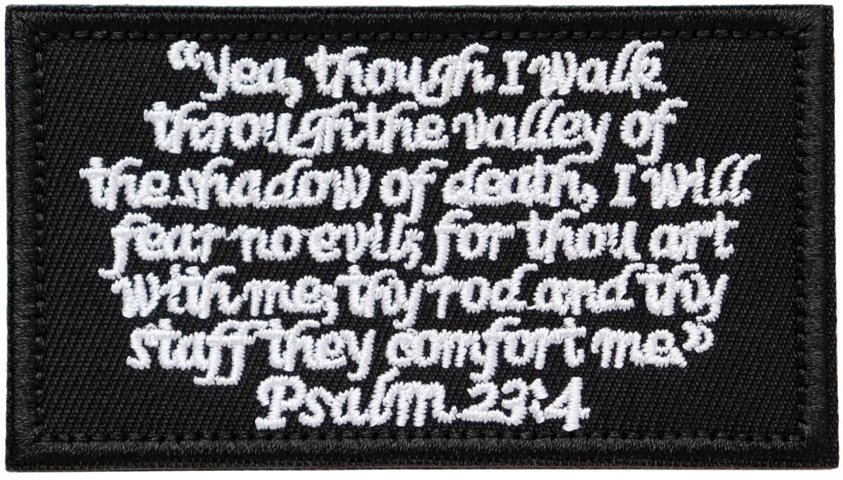 ワッペン 旧約聖書 詩篇 Psalm 23章4節 マジックテープ(ベルクロ・面ファスナー)着脱 ミリタリー サバゲー 刺繍パッチ拍卖
