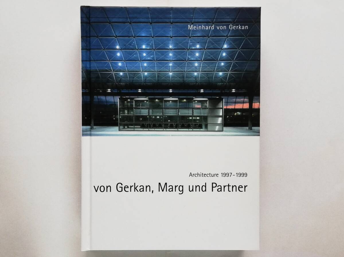 von Gerkan Marg und Partner Band 7 Architektur 1997-1999 ゲルカン・マルク・アンド・パートナー拍卖