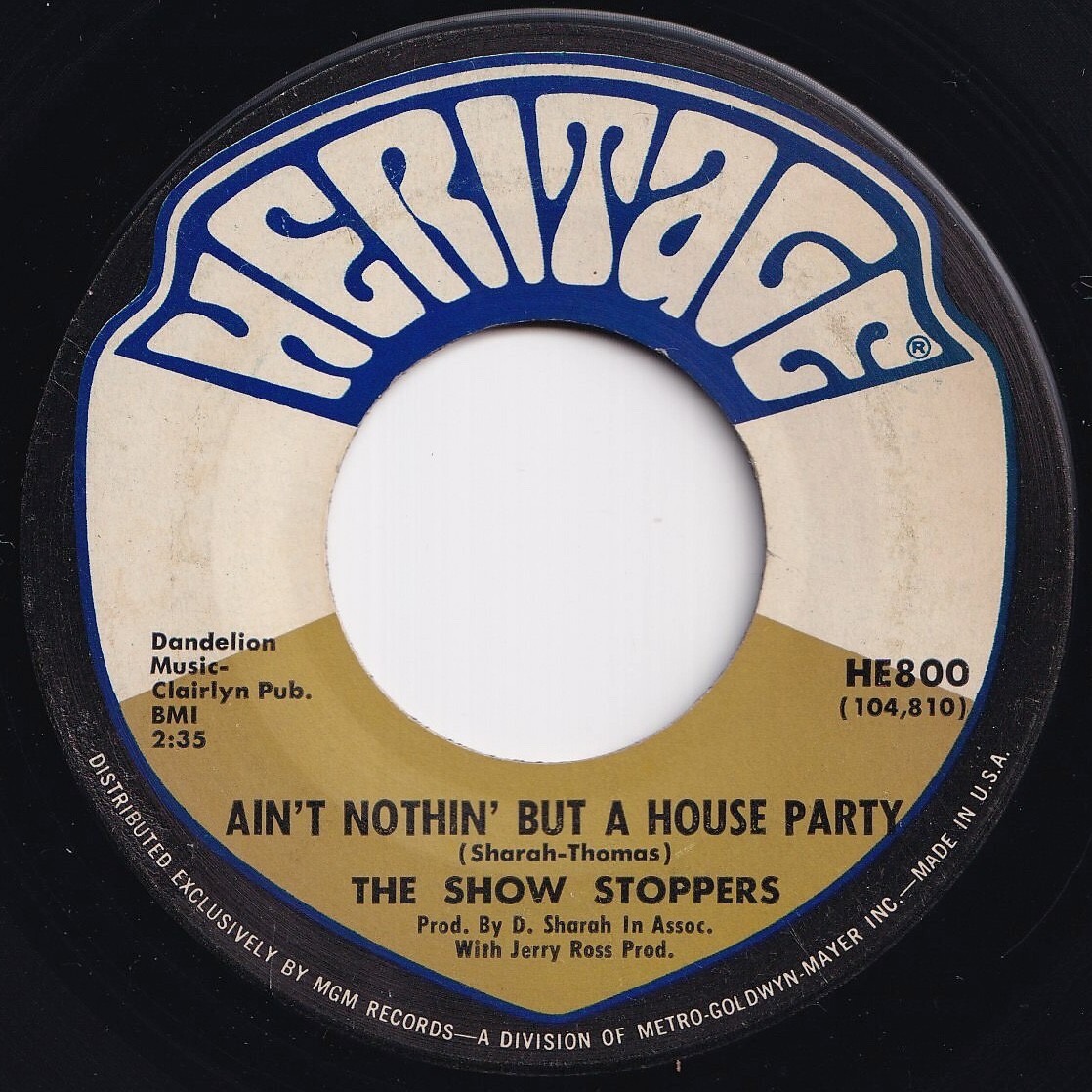 Show Stoppers Ain't Nothin' But A House Party / What Can A Man Do? Heritage US HE800 208930 SOUL ソウル レコード 7インチ 45拍卖