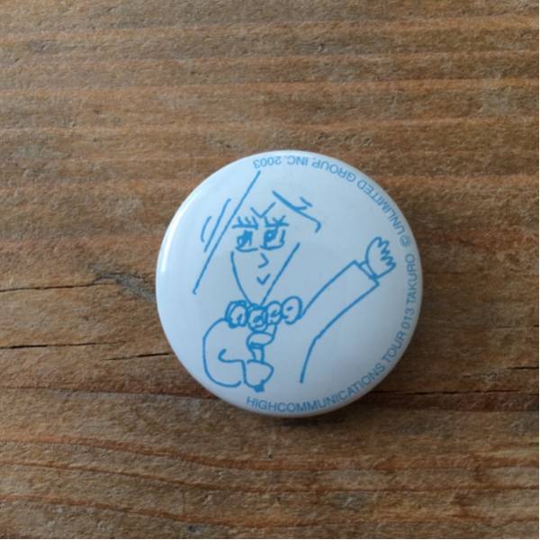 GLAY HIGHCOMMUNICATIONS TOUR 013 TAKURO 缶バッチ拍卖