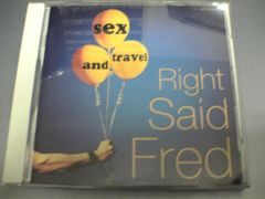 ライト・セッド・フレッドCD「SEX AND TRAVEL」RIGHT SAID FRED拍卖