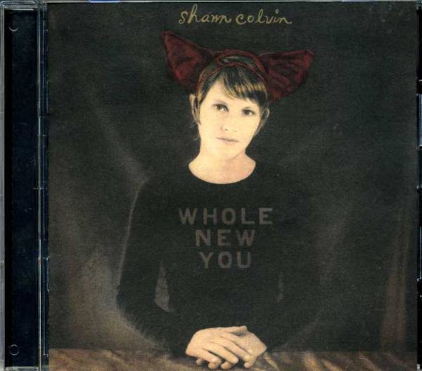 ◆Shawn Colvin(ショーン・コルヴィン)「Whole New You」拍卖