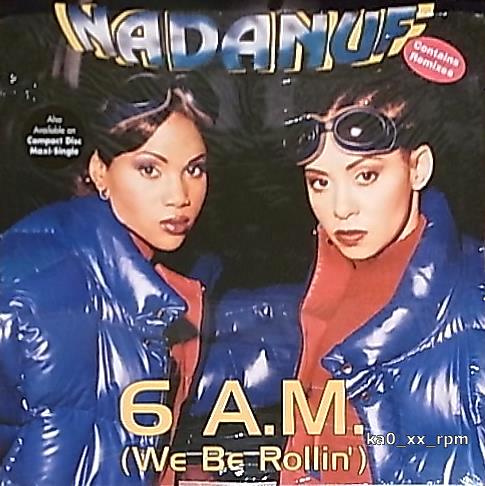 ★☆Nadanuf「6 A.M. (We Be Rollin')」☆★5点で送料無料!!!拍卖