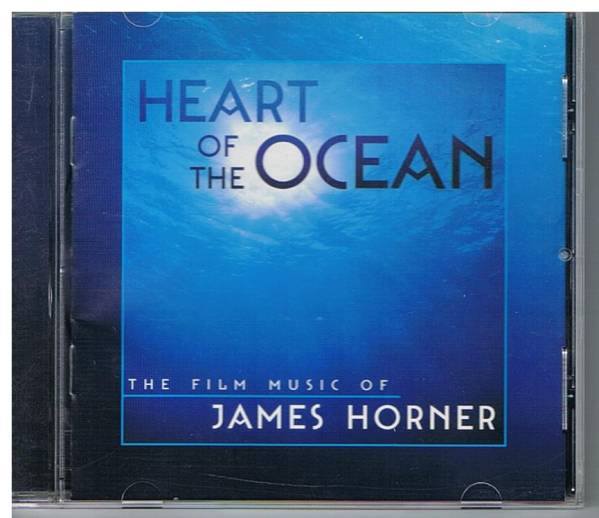 HEART OF THE OCEAN/THE FILM MUSIC OF JAMES HORNER拍卖