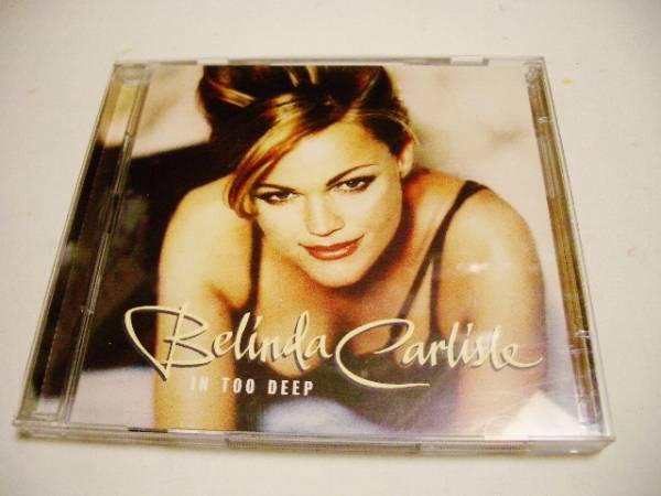 Belinda Carlisle(ベリンダカーライル) 「In Too Deep」UK限定拍卖