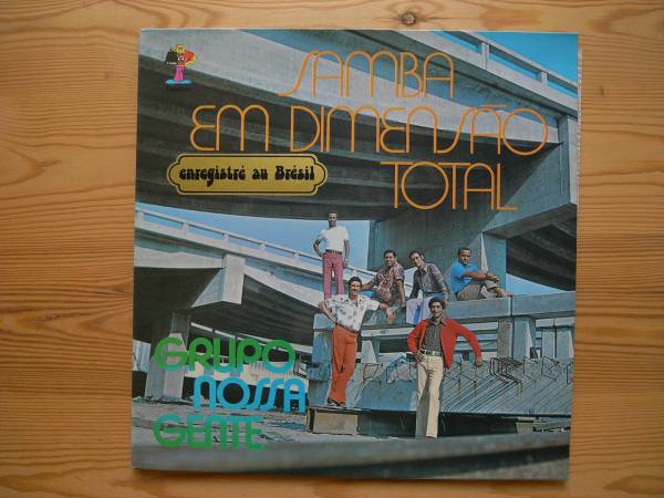 GRUPO NOSSA GENTE★SAMBA EM DIMENSAO TOTAL★盤質NM-★ブラジル★フランス盤拍卖
