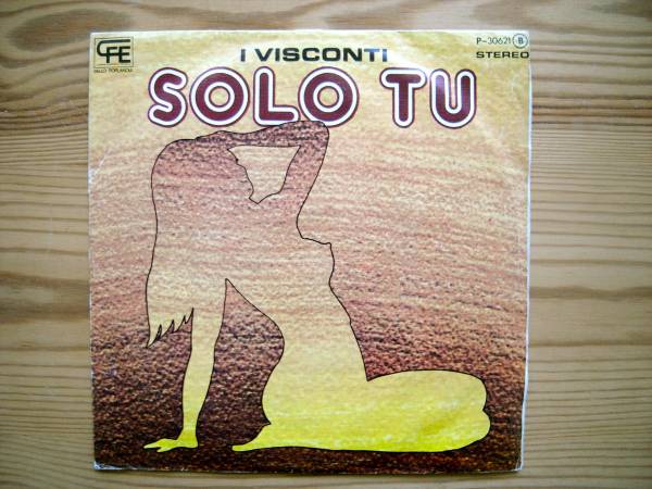 I VISCONTI★SOLO TU★イ・ヴィスコンティ★7インチ拍卖