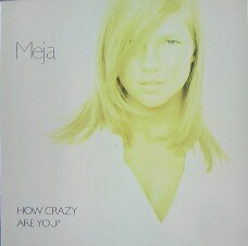 $ MEJA / HOW CRAZY ARE YOU? (EPC 662989-6) YYY147-2138-15-39 12インチ レコード拍卖