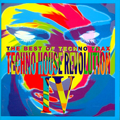 CD テクノ・ハウス・レボリューション IV 4 : ザ・ベスト・オブ・テクノ・トラックス るq拍卖