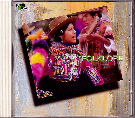 フォルクローレ オムニバスCD/フォルクローレ スーパー・ナウ 1997年 日本盤拍卖