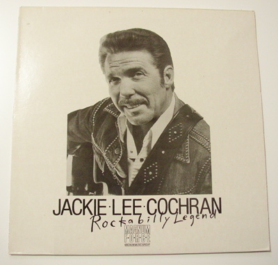 JACKIE LEE COCHRAN - Rockabilly Legend - LP/70s,ROLLIN'ROCK,ロカビリー,Dance Doll,That Gal's Wicked,Boogie Woogie Man,MAGNUM FORCE拍卖