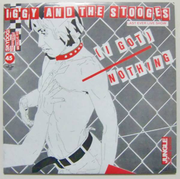 ○EP盤(視聴済)/イギー&ストゥージズ/ライヴ1974/(I GOT)NOTHING/COCK IN MY POCKET拍卖