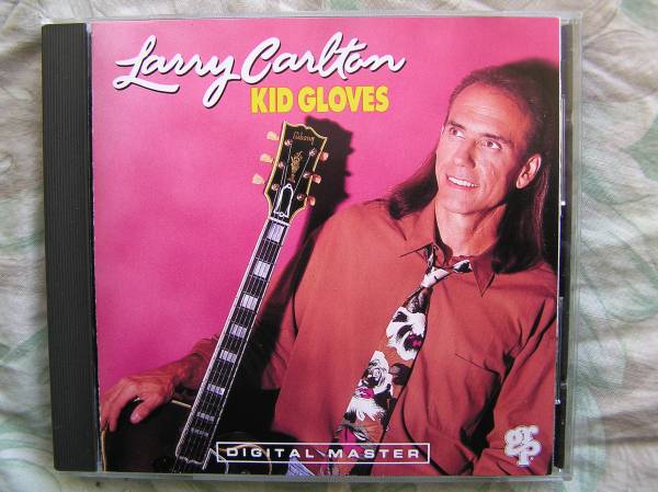◇ラリー・カールトン/ キッド・グローヴス Kid Gloves ☆GRP移籍後初'92年作♪アコギ中心にハートフルなプレイが堪能できる。拍卖