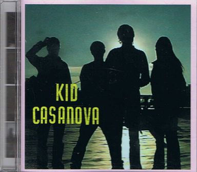 CD キッド・カサノヴァ Kid Casanova拍卖