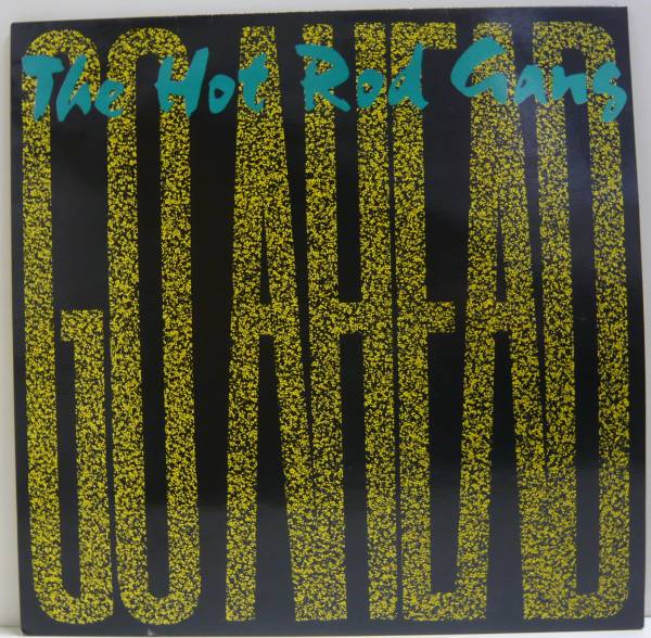 『LP』THE HOT ROD GANG/GO AHEAD/ネオロカ拍卖