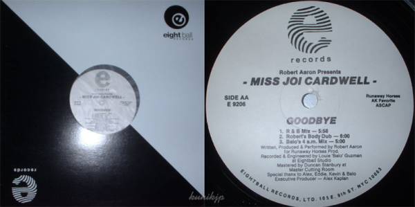 Joi Cardwell/Robert Aaron Goodbye Eight Ball 1992! 90s garage warehouse classic拍卖