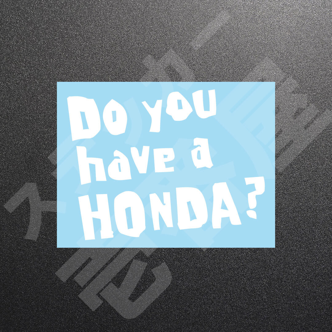 超高品質☆Do you have a HONDA？ 3行 カッティングステッカー ホワイト 1枚 縦114mm×横150mm | 切り文字 | 切文字 | 新品 | 送料無料