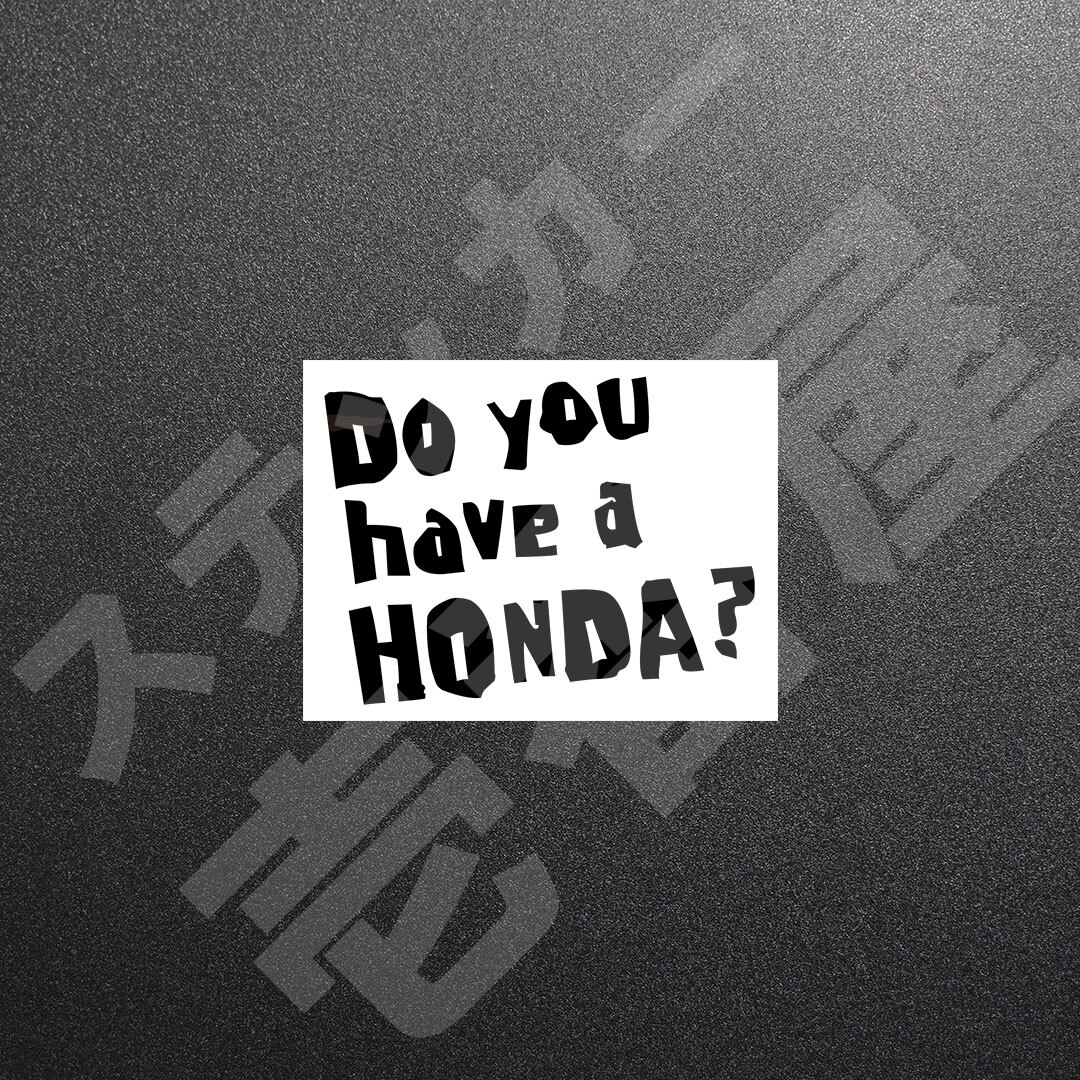 超高品質☆Do you have a HONDA？ 3行 カッティングステッカー ブラック 1枚 縦76mm×横100mm　| 切り文字 | 切文字 | 新品 | 送料無料