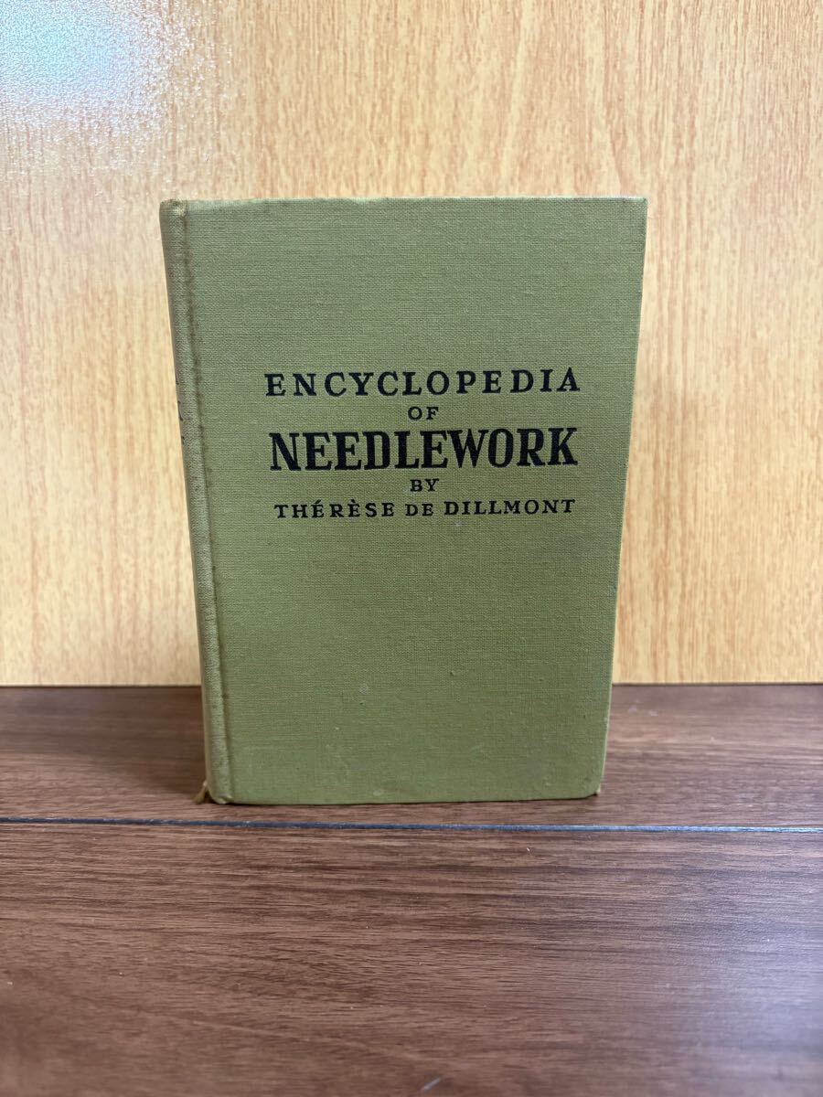 Encyclopedia of Needlework by Therese de Dillmont 洋書 古書　レア