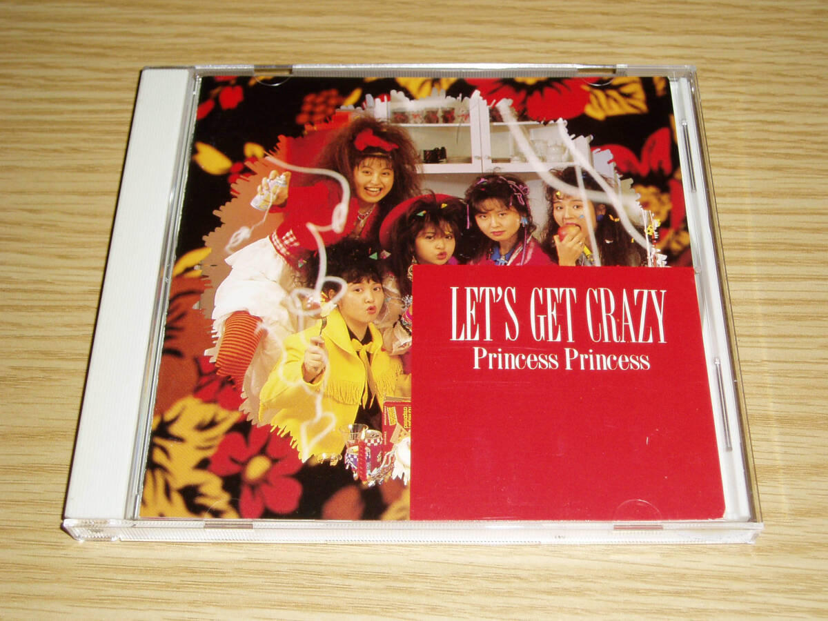 ◆ PRINCESS PRINCESS / LET'S GET CRAZY