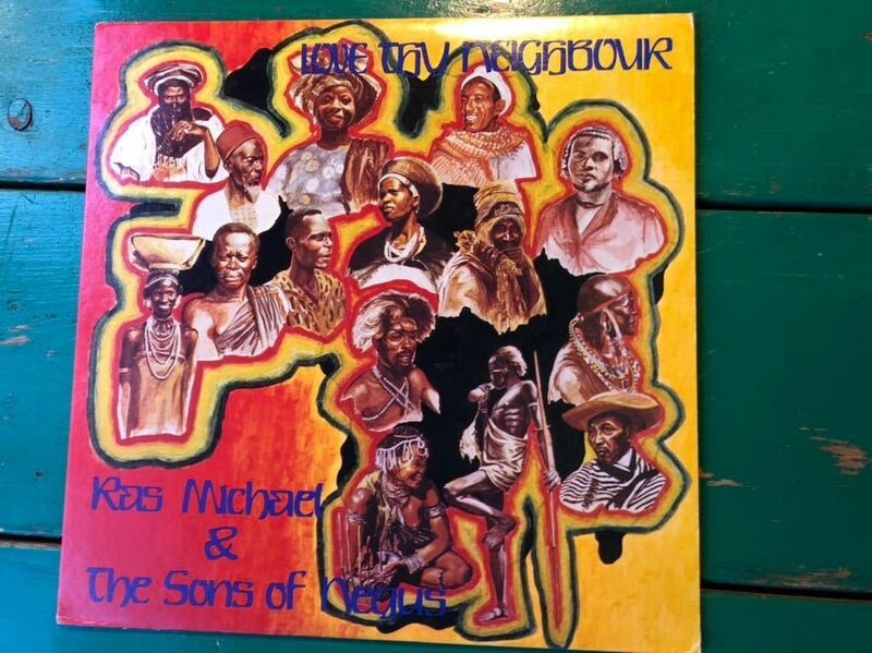 Love thy neighbor Ras Michael and the sons of negus LP001 Jah life international