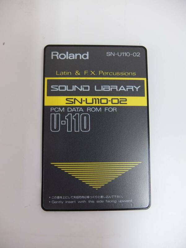 動作品 Roland SN-U110-02 Latin & F.X.Percussions サウンド・ライブラリー 音色ROMカード for U-110/U-220/U-20/CM-32P/CM-64