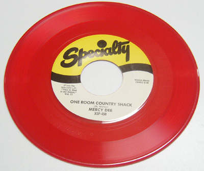 45rpm/ ONE ROOM COUNTRY SHACK - MERCY DEE - MY WOMAN KNOWS THE SCORE / 50s, Rhythm & Blues,Red Vinyl,Specialty,Reissue