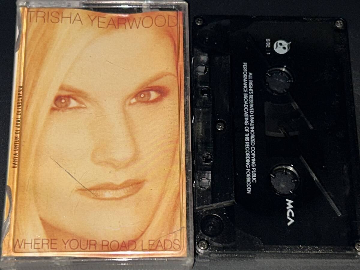 Trisha Yearwood / Where Your Road Leads 輸入カセットテープ
