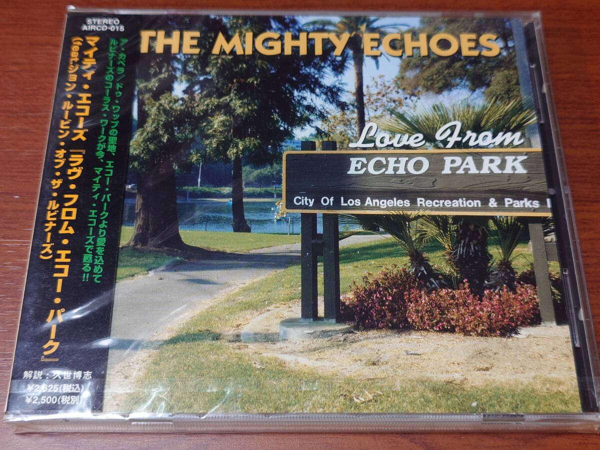 CD Pop, A capella, Doo wop : The Mighty Echoes / Love From ECHO PARK マイティ・エコーズ/ラヴ・フロム・エコー・パーク