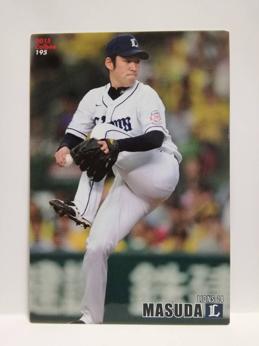 増田達至　投手（１９５）／埼玉西武ライオンズ★２０１５カルビープロ野球チップス第３弾★レギュラーカード