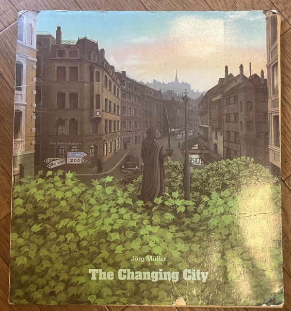 ■■The Changing City イエルク・ミュラー うつりゆく街 画集 絵本■■