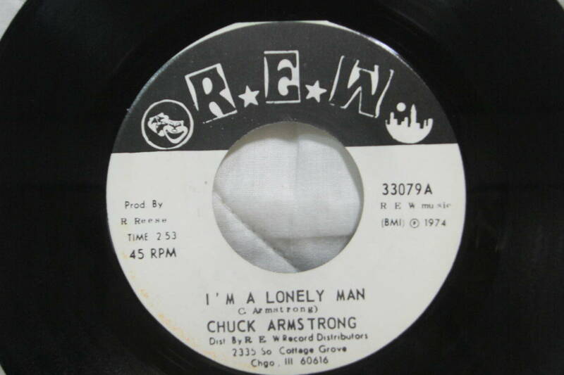 USシングル盤45’　Chuck Armstrong ： I'm A Lonely Man ／ Poor Make Believer (REW 33079) 　Ｅ