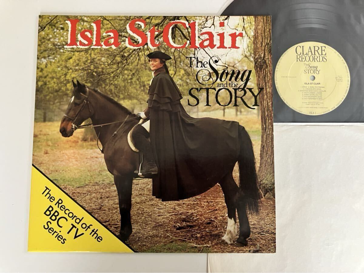 【UK Ori美品】Isla St Clair / The Song And The Story CLARE REC. ISLA1 アイラ・セント・クレア,Rick Kemp(Steeleye Span),Maddy Prior