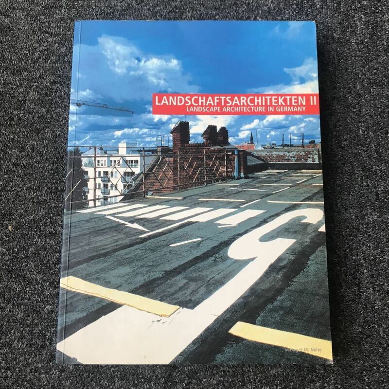 Landscape Architecture in Germany No. 2 ドイツ語 ペーパーバック 1998/9/1 Rudiger Kirsten,Felix Zwoch (著) ISBN 3-932509-02-1