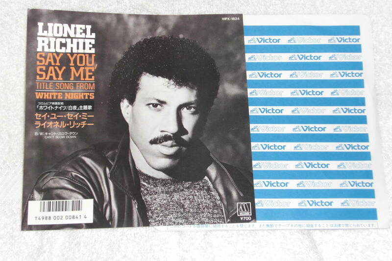 日本盤シングル45’　Lionel Richie ： Say You, Say Me ／　Can't Slow Down（VIPX1824) 　