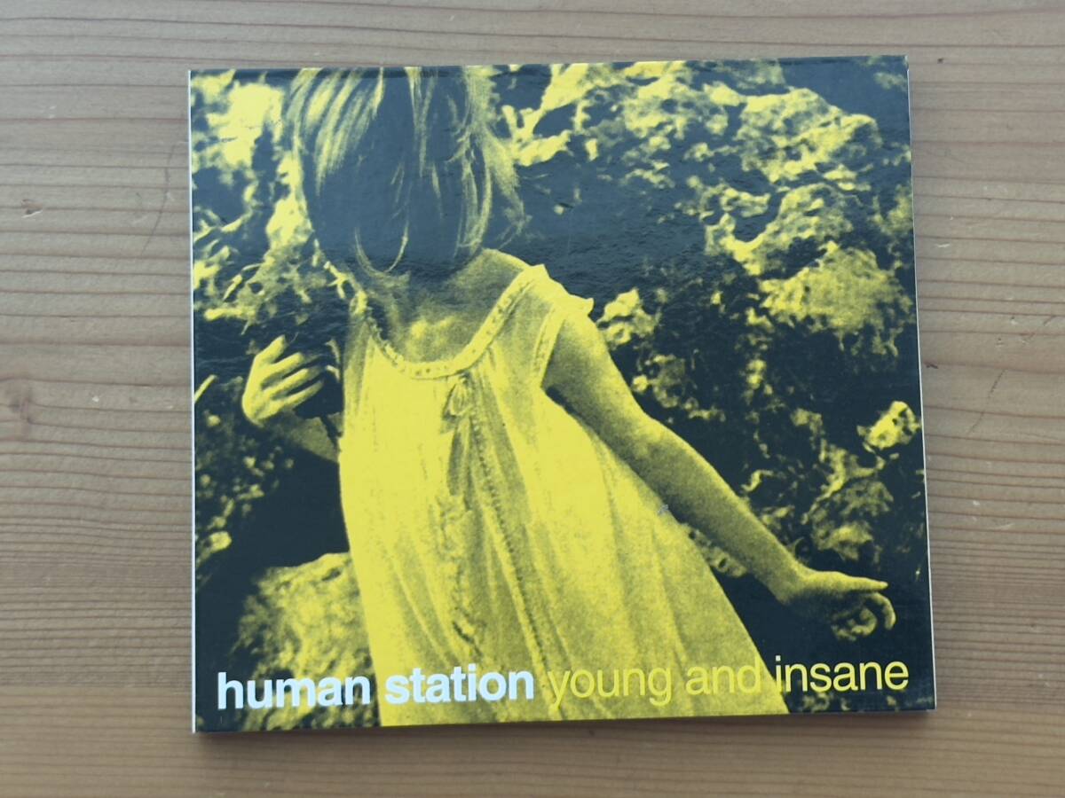 [CD] Human Station - Young and Insane, シューゲイザー・ディスク・ガイド掲載, ヒューマンステーション